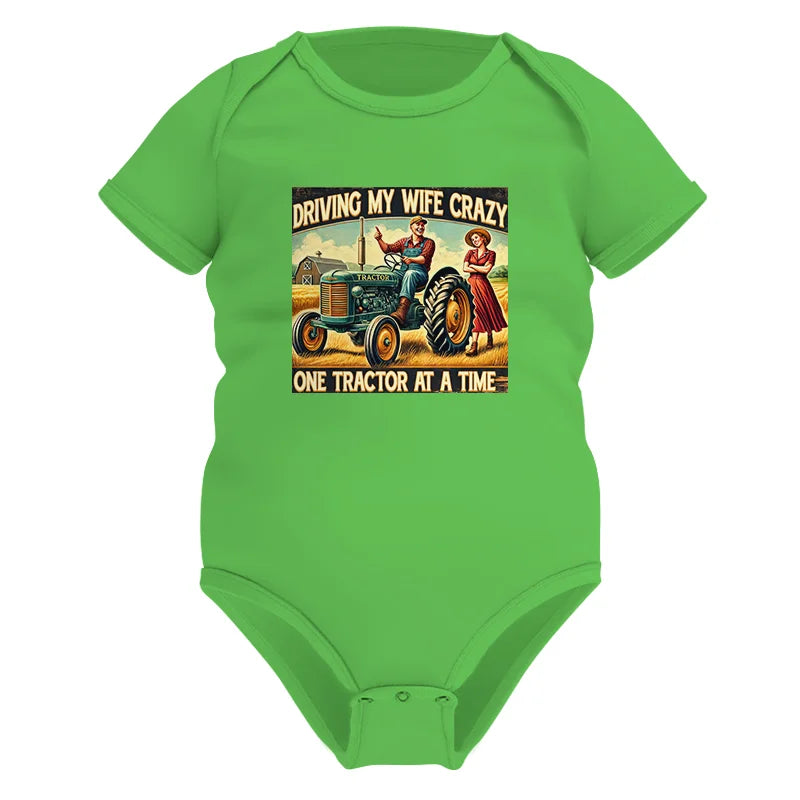 Driving My Wife Crazy One Tractor At A Time - Infant Fine Jersey Bodysuit