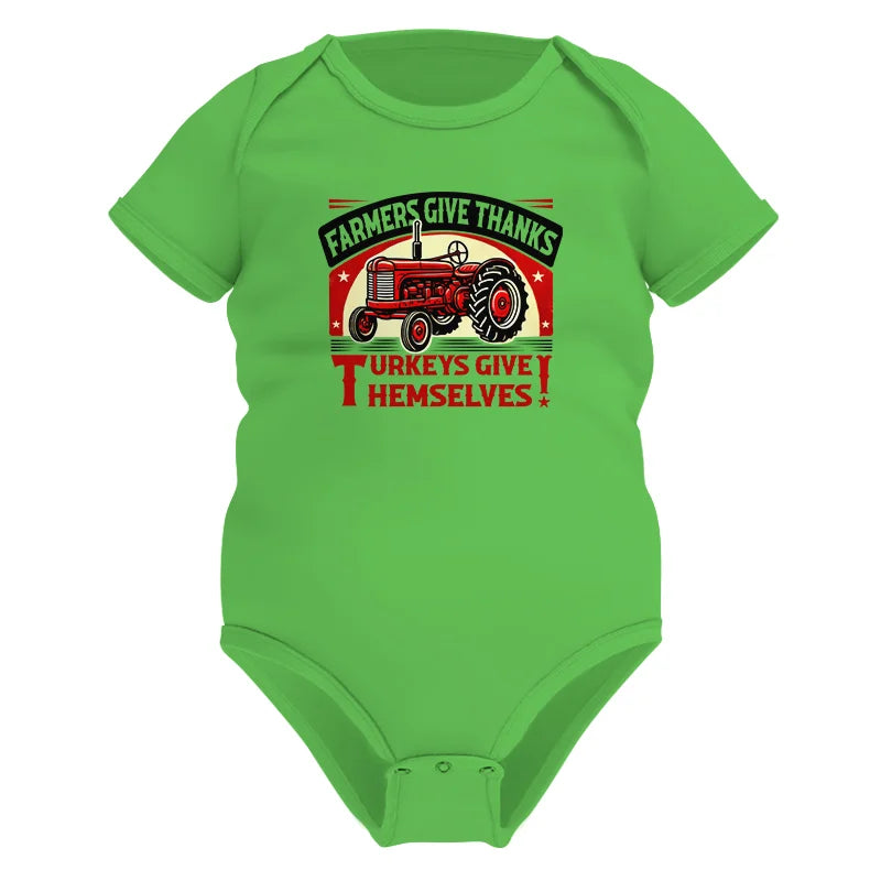 Farmers Give Thanks Turkeys Give Themselves 2 - Infant Fine Jersey Bodysuit