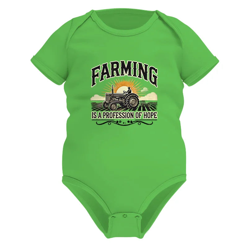 Farming Is A Profession Of Hope 1 - Infant Fine Jersey Bodysuit