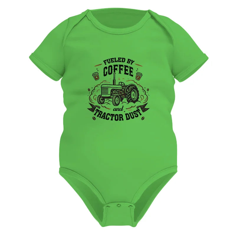 Fueled By Coffee And Tractor Dust - Infant Fine Jersey Bodysuit