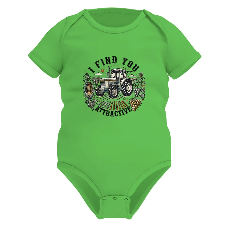 I Find You Very Attractive 2 - Infant Fine Jersey Bodysuit