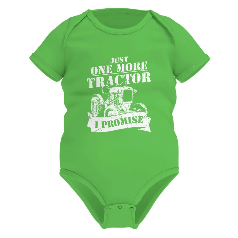 Just One More Tractor I Promise Farmers Farming Farm - Infant Fine Jersey Bodysuit