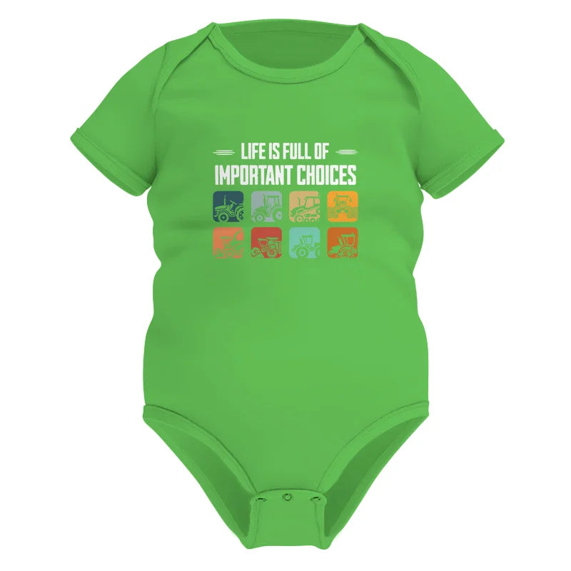 Life Is Full Important Choices 36 - Infant Fine Jersey Bodysuit