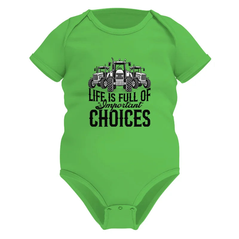 Image of Life Is Full Of Important Choices 2 - Infant Fine Jersey Bodysuit