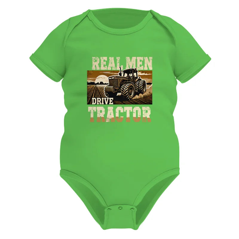 Real Men Drive Tractor - Infant Fine Jersey Bodysuit