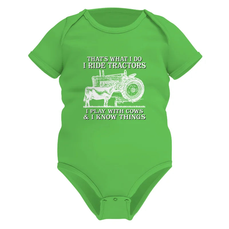 That's What I Do I Ride Tractors - Infant Fine Jersey Bodysuit