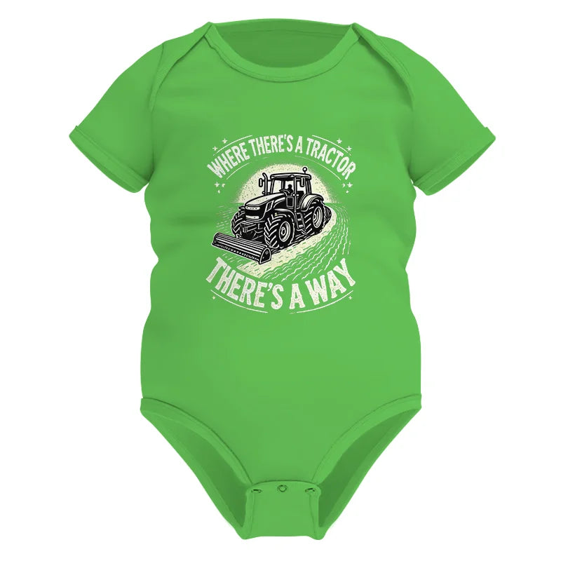 Where There's A Tractor There's A Way 1 - Infant Fine Jersey Bodysuit