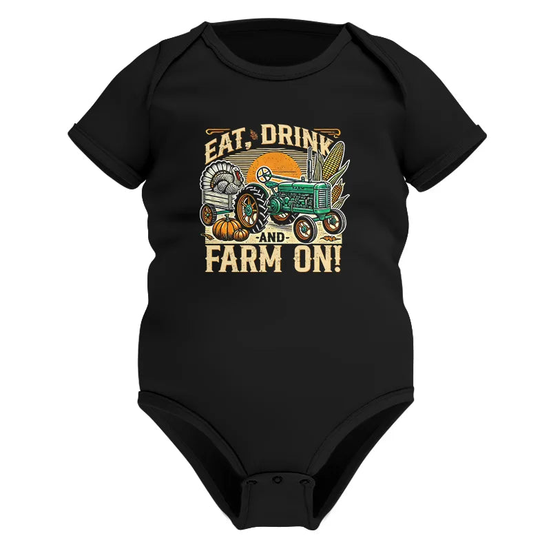 Image of Eat Drink and Farm On - Infant Fine Jersey Bodysuit