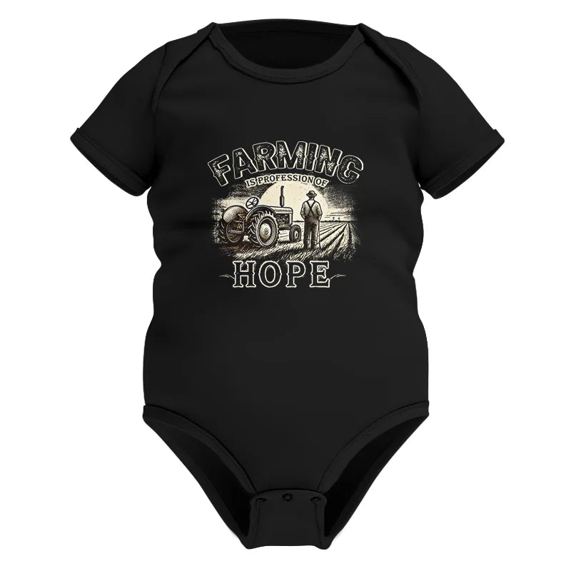 Farming Is A Profession Of Hope 2 - Infant Fine Jersey Bodysuit