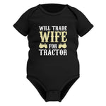 Funny Will Trade Wife For Tractor - Infant Fine Jersey Bodysuit