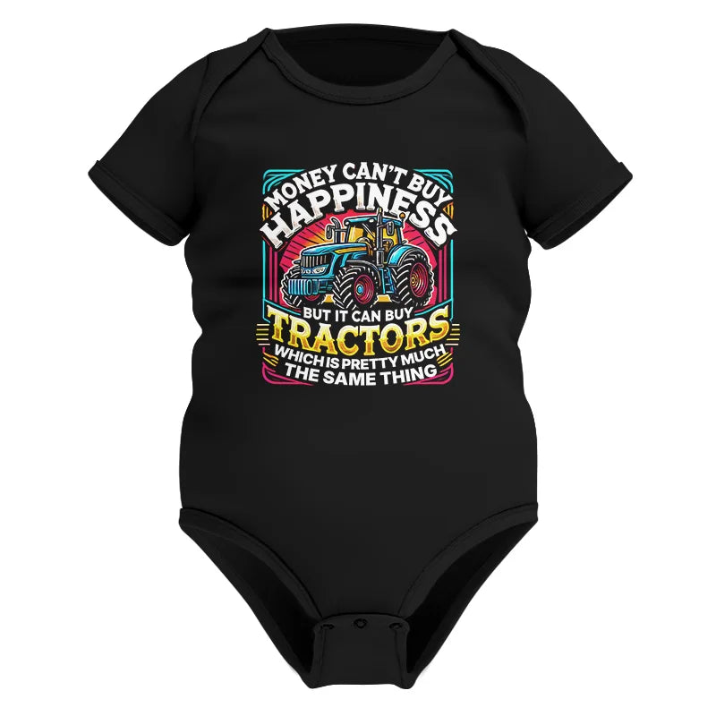 Image of Money Can't Buy Happiness Can Buy Tractors - Infant Fine Jersey Bodysuit