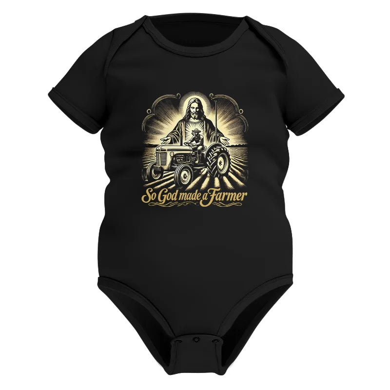 So God Made A Farmer 2 - Infant Fine Jersey Bodysuit