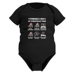 Things I Do At Christmas Time - Infant Fine Jersey Bodysuit