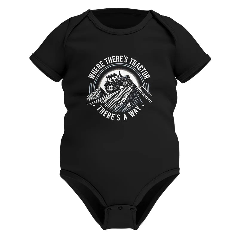 Where There's A Tractor There's A Way 4 - Infant Fine Jersey Bodysuit