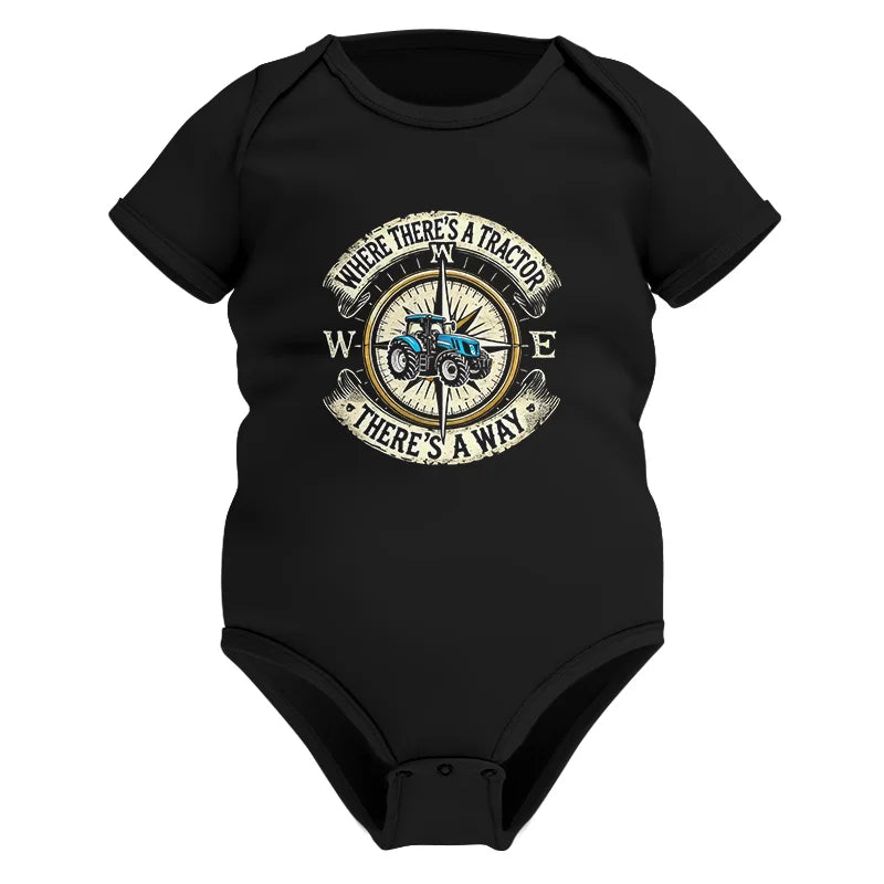 Where There's A Tractor There's A Way - Infant Fine Jersey Bodysuit