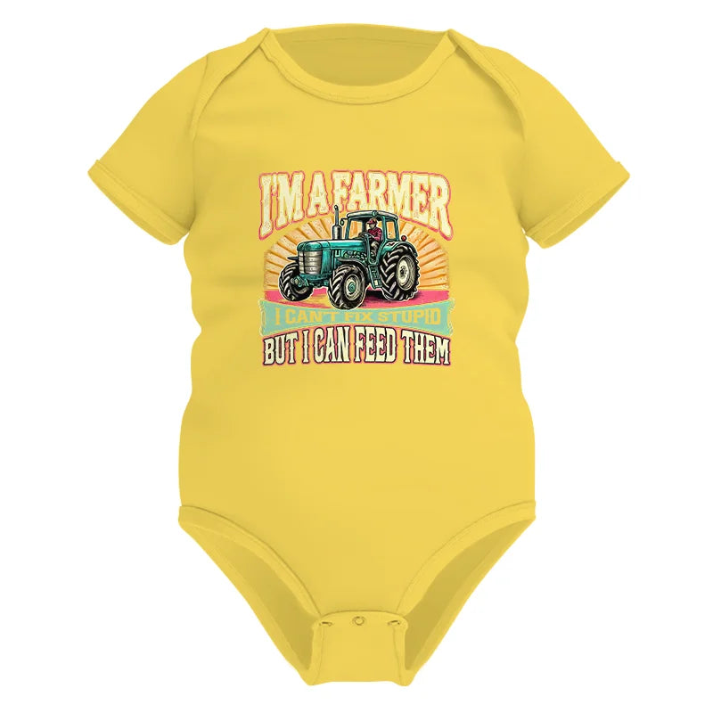 I'm A Farmer_Fix Stupid_Feed Them - Infant Fine Jersey Bodysuit