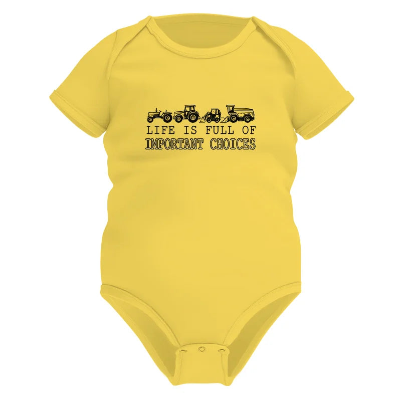 Image of Life Is Full Of Important Choices 14 - Infant Fine Jersey Bodysuit