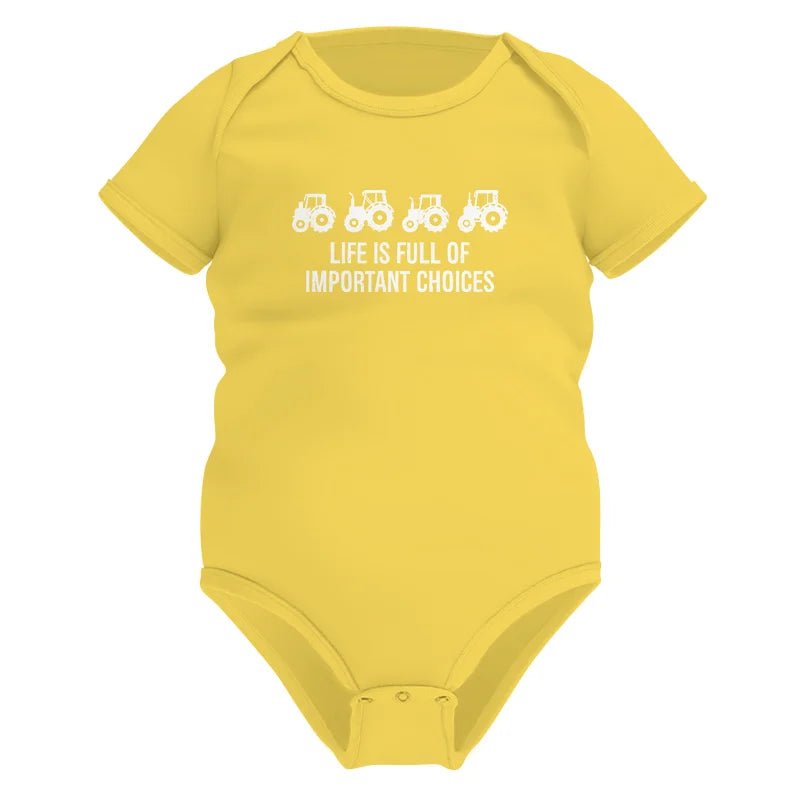 Image of Life Is Full Of Important Choices 18 - Infant Fine Jersey Bodysuit