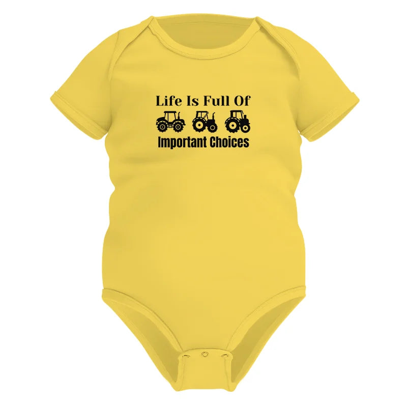 Image of Life Is Full Of Important Choices 22 - Infant Fine Jersey Bodysuit