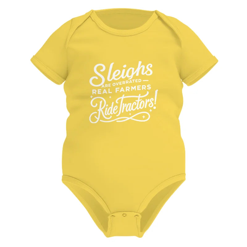 Sleighs Are Overrated_Real Farmers Ride Tractors! - Infant Fine Jersey Bodysuit