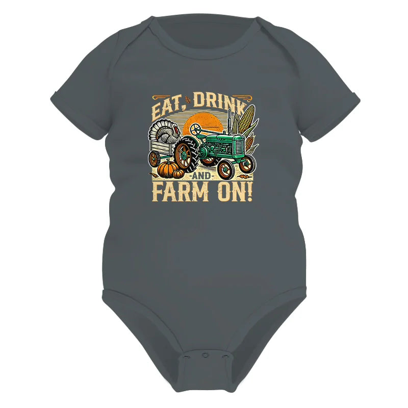 Eat Drink and Farm On - Infant Fine Jersey Bodysuit