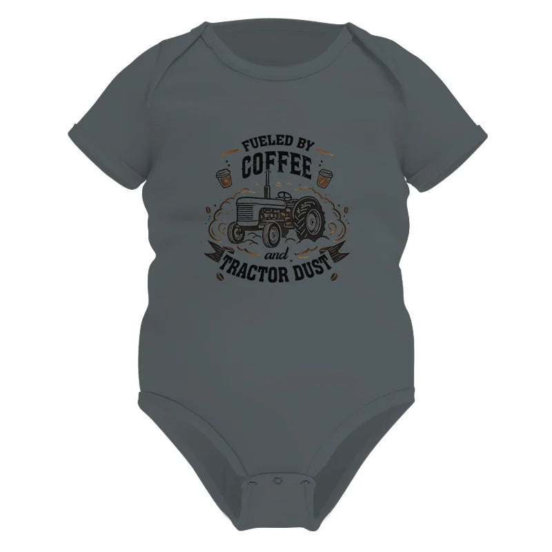 Fueled By Coffee And Tractor Dust - Infant Fine Jersey Bodysuit