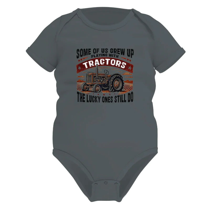 Some Of Us Grew Up Playing With Tractors 2 - Infant Fine Jersey Bodysuit