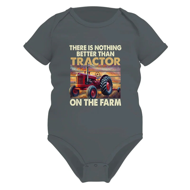 Image of There Is Nothing Better Than Tractor On The Farm 1 - Infant Fine Jersey Bodysuit