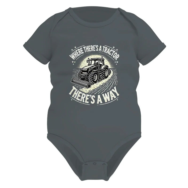 Where There's A Tractor There's A Way 1 - Infant Fine Jersey Bodysuit