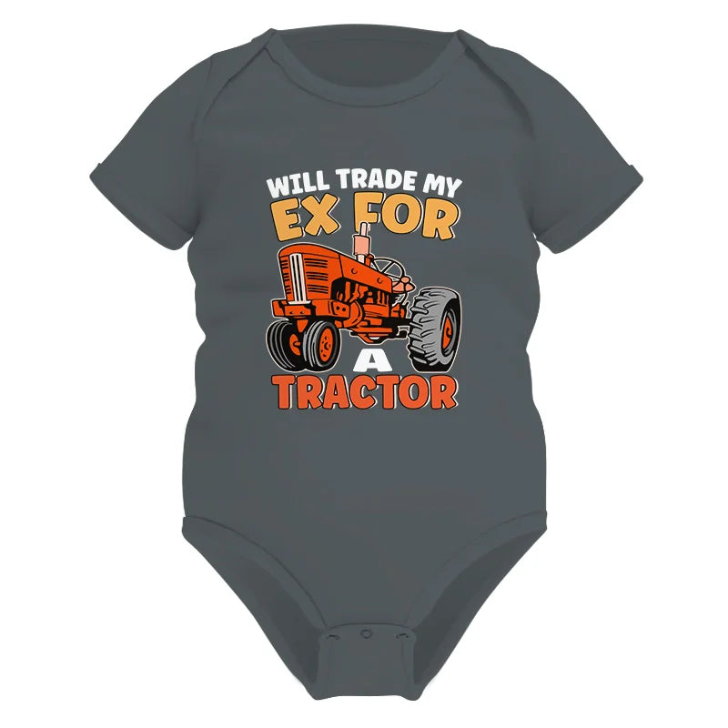 Will Trade My Ex For Tractor - Infant Fine Jersey Bodysuit