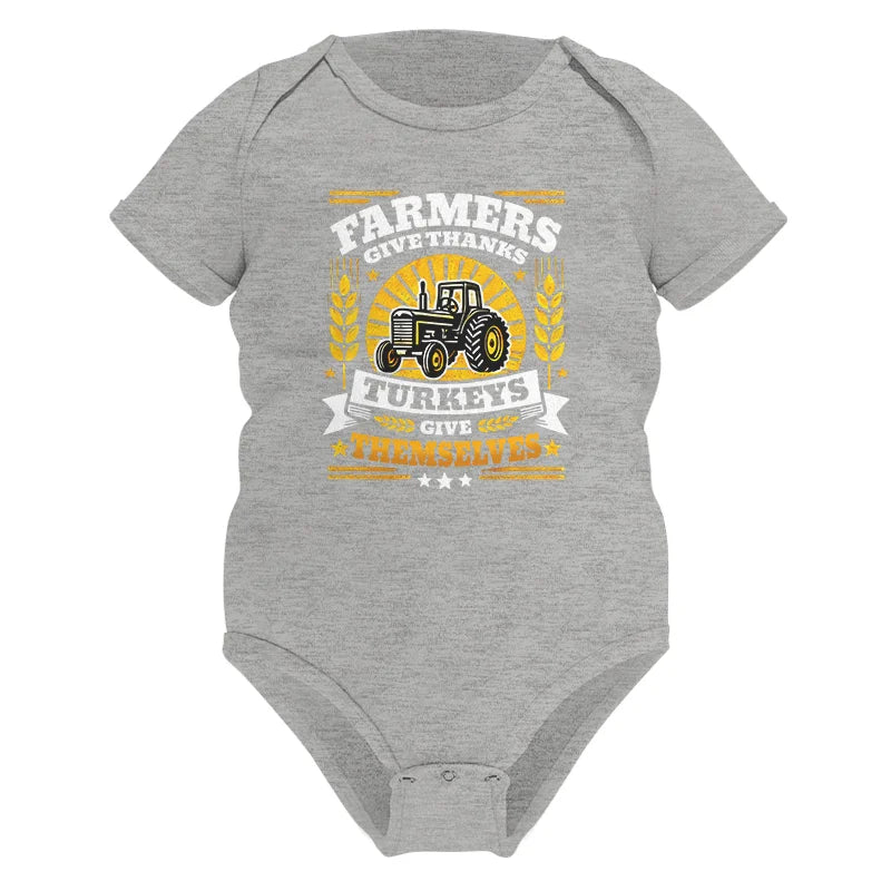 Farmers Give Thanks Turkeys Give Themselves - Infant Fine Jersey Bodysuit