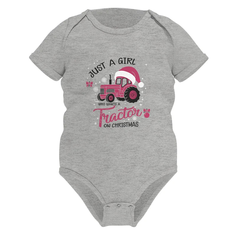 Just A Girl Who Want A Tractor On Christmas - Infant Fine Jersey Bodysuit