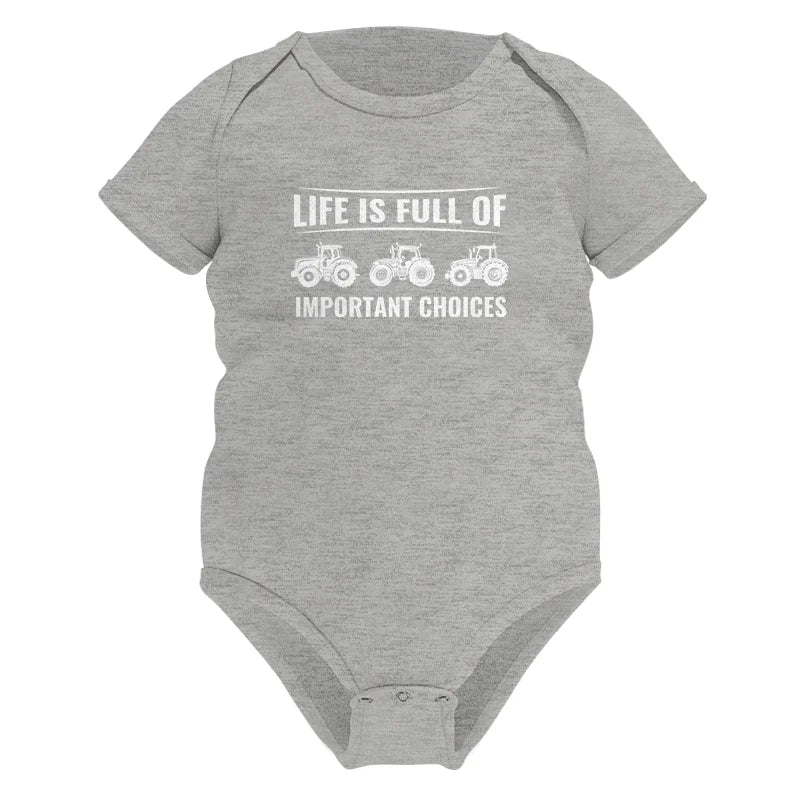 Image of Life Is Full Of Important Choices 16 - Infant Fine Jersey Bodysuit