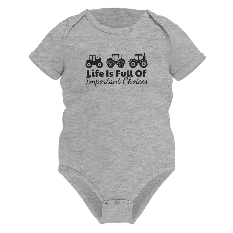 Image of Life Is Full Of Important Choices 19 - Infant Fine Jersey Bodysuit