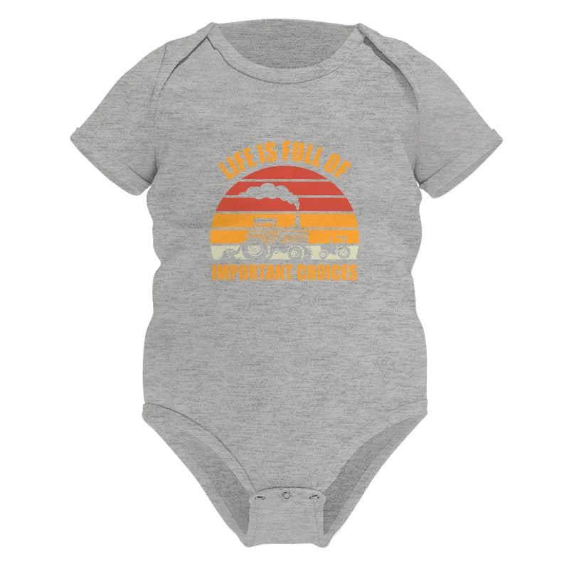 Image of Life Is Full Of Important Choices 32 - Infant Fine Jersey Bodysuit