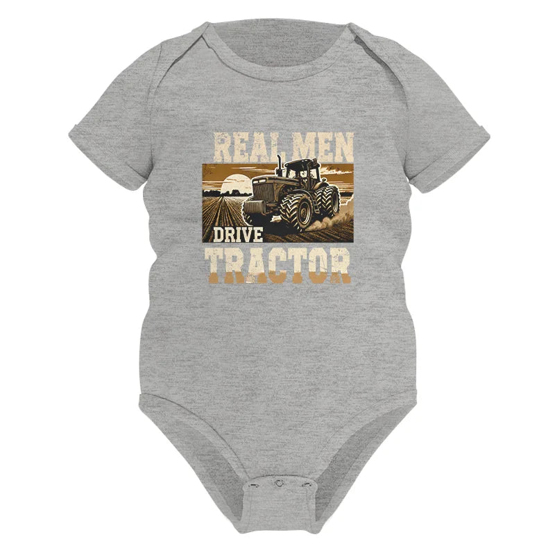 Real Men Drive Tractor - Infant Fine Jersey Bodysuit