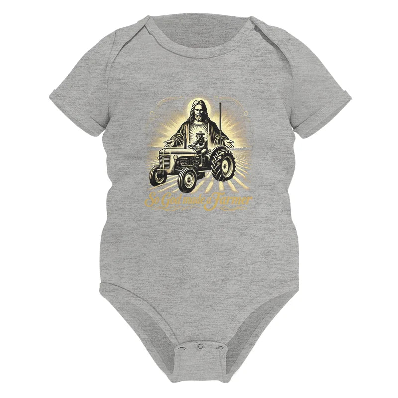 So God Made A Farmer 2 - Infant Fine Jersey Bodysuit