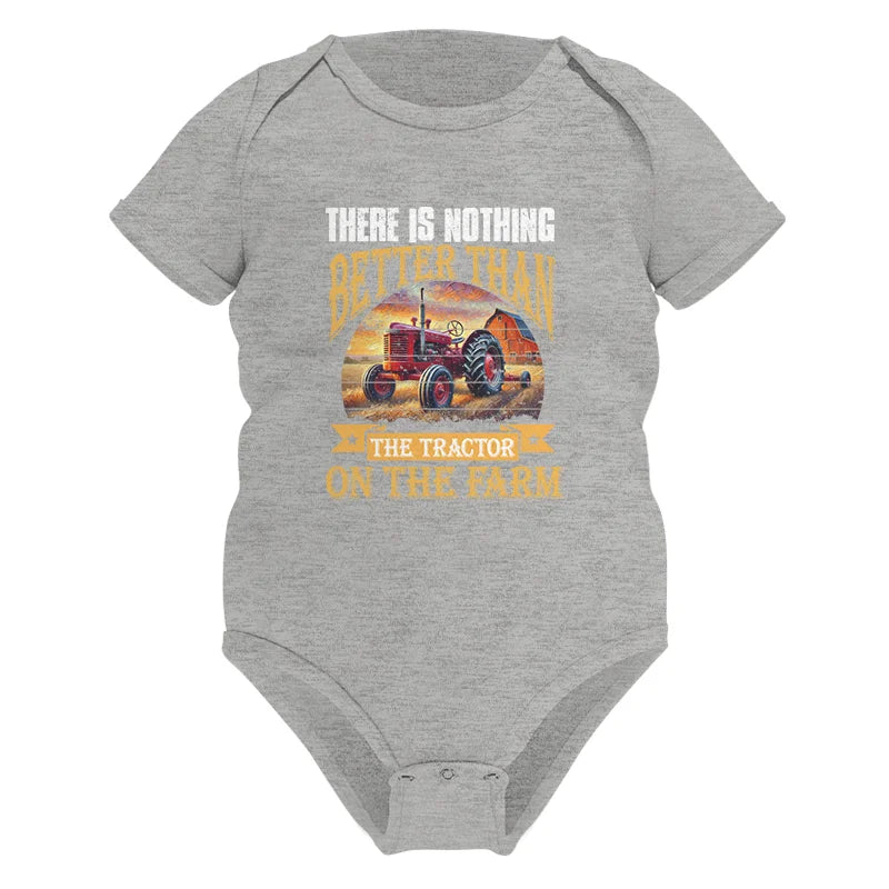 Image of There Is Nothing Better Than Tractor On The Farm 2 - Infant Fine Jersey Bodysuit