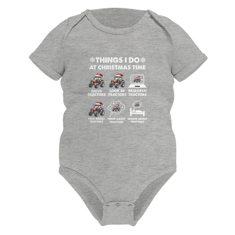 Things I Do At Christmas Time - Infant Fine Jersey Bodysuit