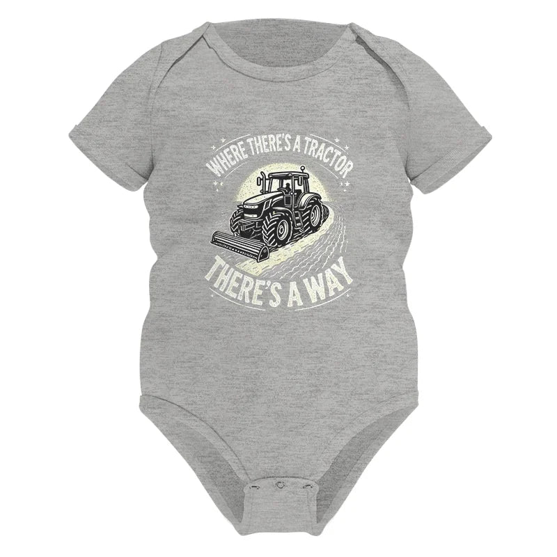 Where There's A Tractor There's A Way 1 - Infant Fine Jersey Bodysuit