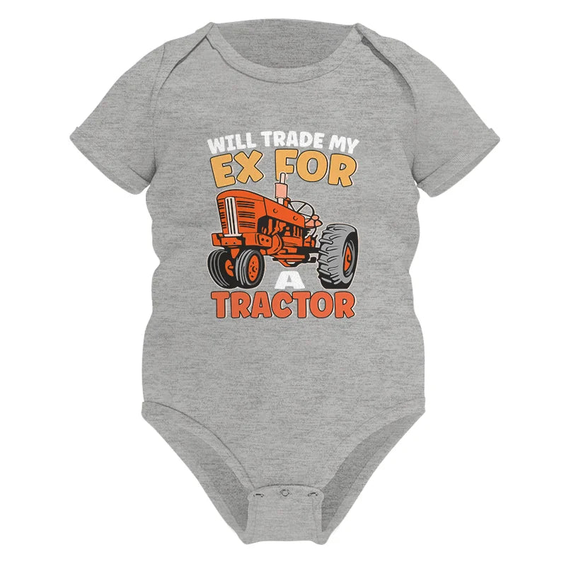 Will Trade My Ex For Tractor - Infant Fine Jersey Bodysuit