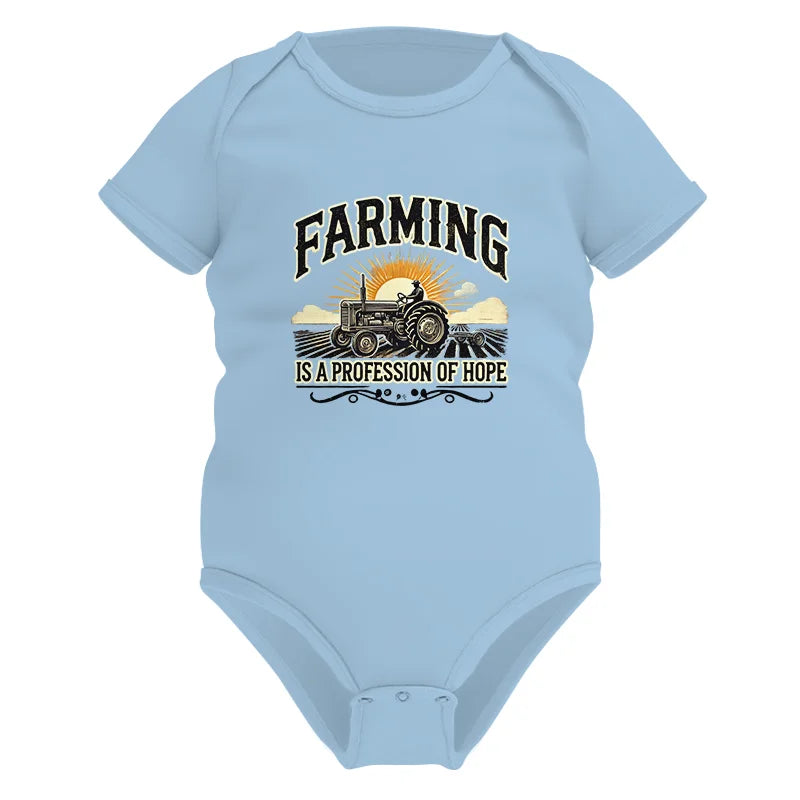 Farming Is A Profession Of Hope 1 - Infant Fine Jersey Bodysuit