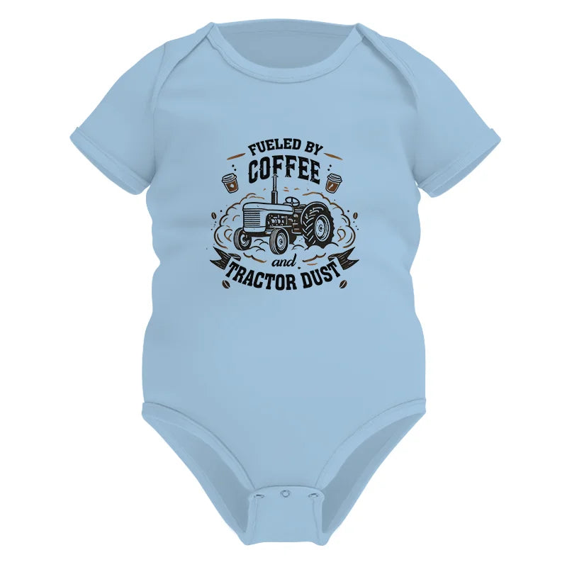 Fueled By Coffee And Tractor Dust - Infant Fine Jersey Bodysuit