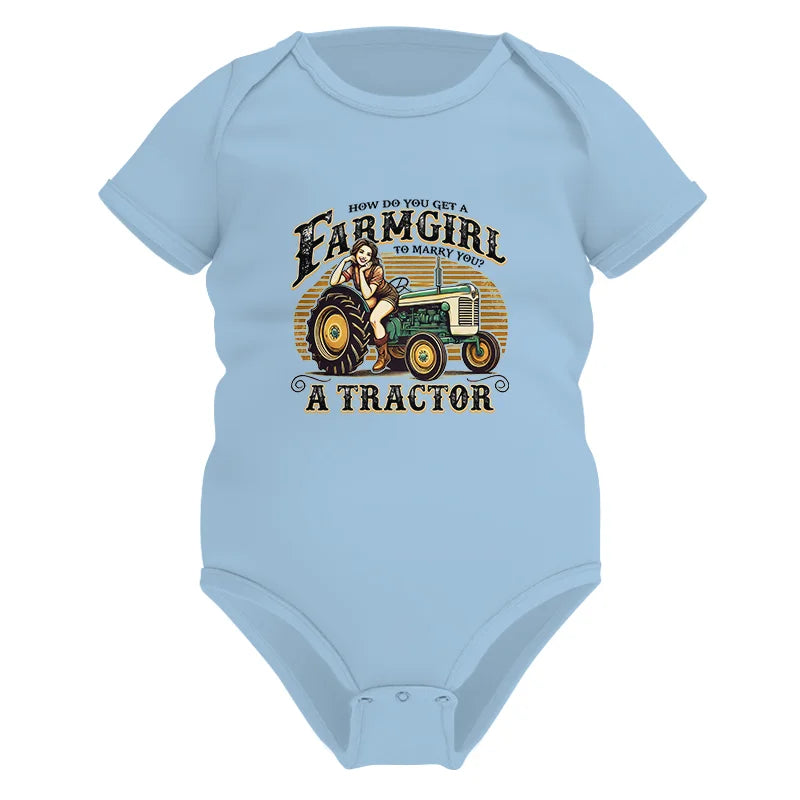 Image of Get A Farmgirl To Marry You_A Tractor - Infant Fine Jersey Bodysuit