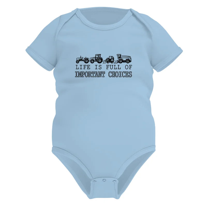 Image of Life Is Full Of Important Choices 14 - Infant Fine Jersey Bodysuit