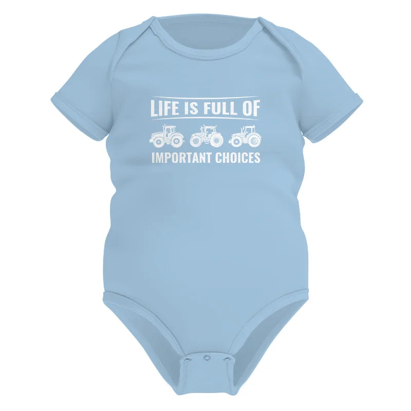 Image of Life Is Full Of Important Choices 16 - Infant Fine Jersey Bodysuit