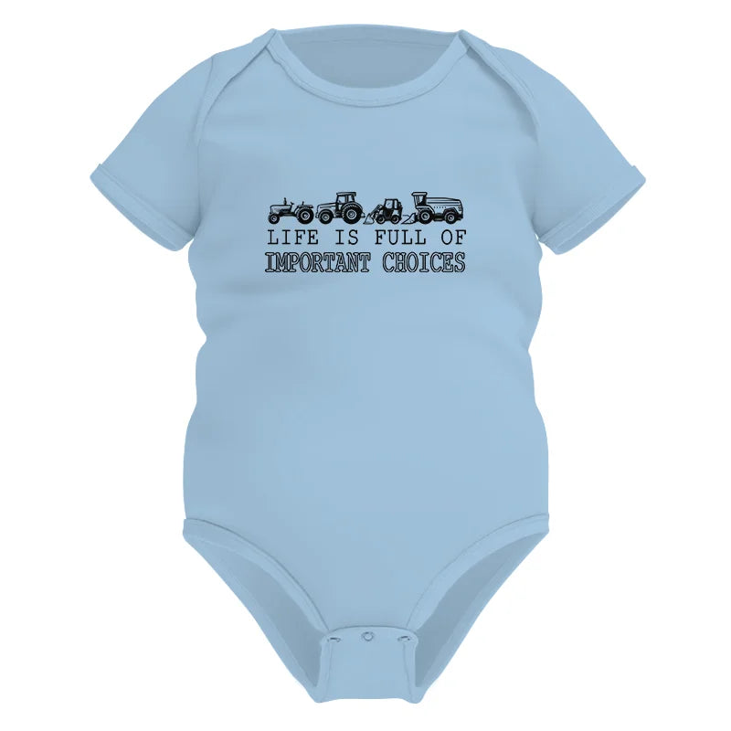 Image of Life Is Full Of Important Choices 28 - Infant Fine Jersey Bodysuit