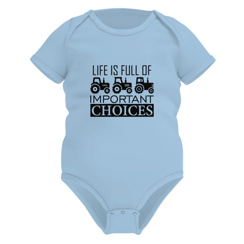 Image of Life Is Full Of Important Choices 35 - Infant Fine Jersey Bodysuit