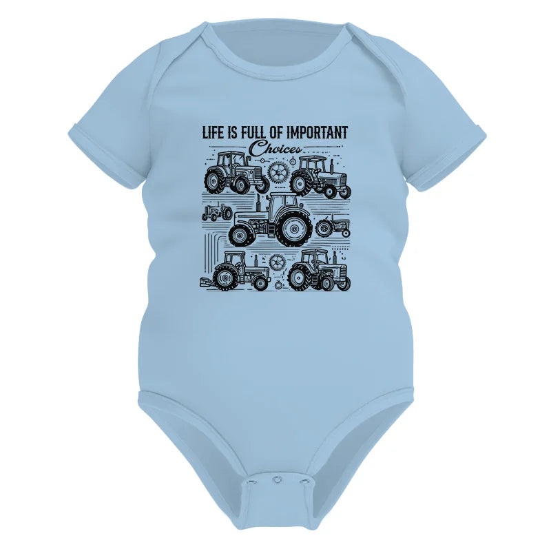 Image of Life Is Full Of Important Choices - Infant Fine Jersey Bodysuit