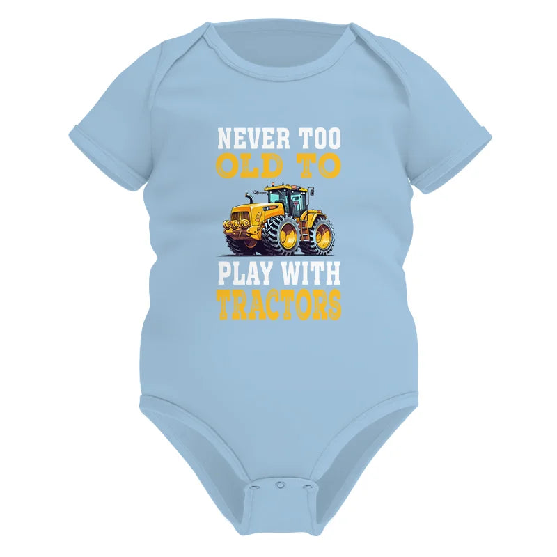 Never Too Old - Infant Fine Jersey Bodysuit